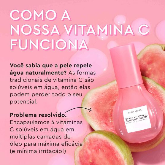 SÉRUM PARA MANCHAS COM VITAMINA C GLOW RECIPE GUAVA
