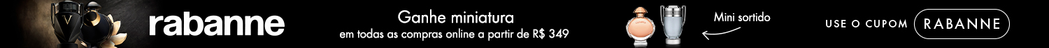 Rabanne | Ganhe miniatura em todas as compras online a partir de R$ 349, utilizando o cupom: RABANNE