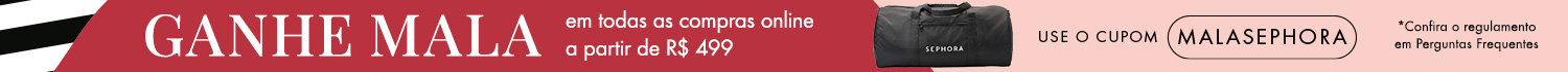 Ganhe mala em todas as compras online a partir de R$ 499 - Use o cupom: MALASEPHORA